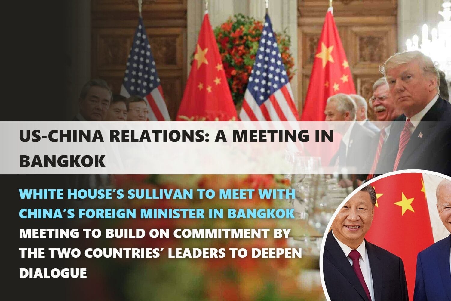 The meeting comes two months after US President Joe Biden and Chinese President Xi Jinping met at the Asia-Pacific Economic Cooperation (APEC) summit. 
